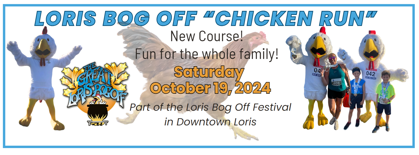 Loris Bog Off "Chicken Run" 5K In Loris, SC - Details, Registration ...